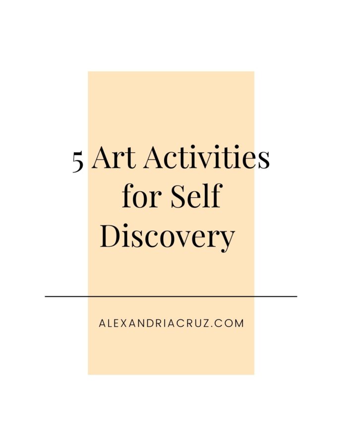 5 Easy Expressive Art Activities for Self Discovery